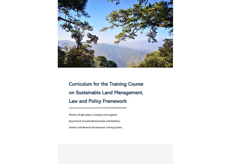Curriculum for the Training Course on Sustainable Land Management, Law and Policy Framework (English)